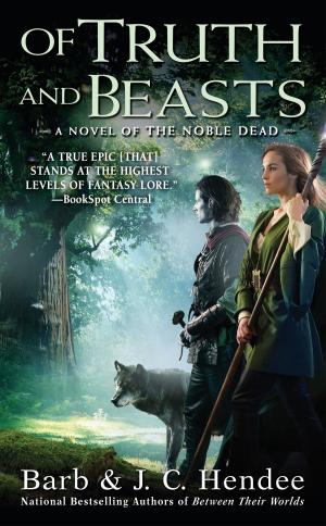 Cover of the book Of Truth and Beasts by Jake Logan