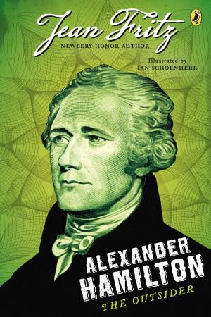 Cover of the book Alexander Hamilton: The Outsider by Betsy Byars