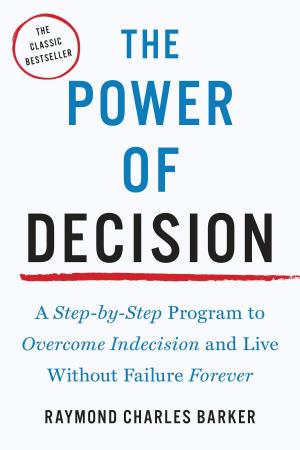 Cover of the book The Power of Decision by Jake Logan