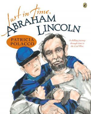 Book cover of Just in Time, Abraham Lincoln