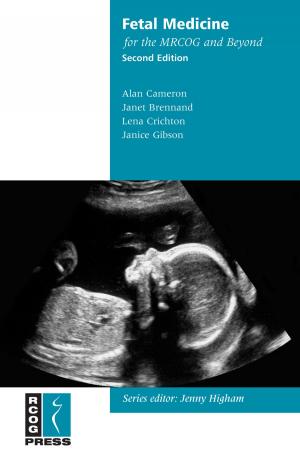 Cover of the book Fetal Medicine for the MRCOG and Beyond by Michael Sandler, Jessica Lee