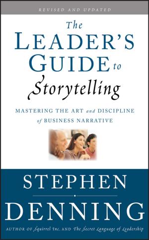Cover of the book The Leader's Guide to Storytelling by A. David Weaver, Owen Atkinson, Guy St. Jean, Adrian Steiner