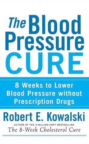 Cover of the book The Blood Pressure Cure by Sabrina Soto