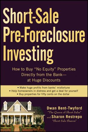 Cover of the book Short-Sale Pre-Foreclosure Investing by Richard H. W. Bradshaw, Martin T. Sykes