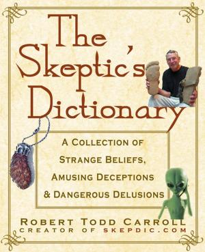 Cover of the book The Skeptic's Dictionary by James Robert Parish