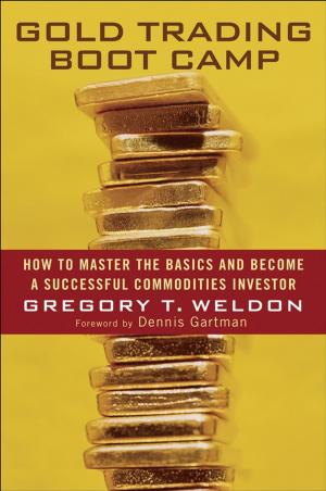 Cover of the book Gold Trading Boot Camp by Roger Williams, Simon D. Taylor-Robinson