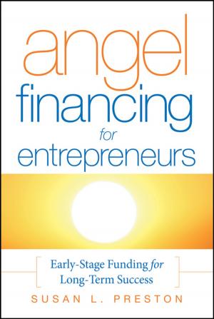 Cover of the book Angel Financing for Entrepreneurs by Marc Bishop, Sharon Crooks