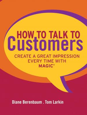 Cover of the book How to Talk to Customers by Bernd Markert, Stefan Fränzle, Simone Wünschmann