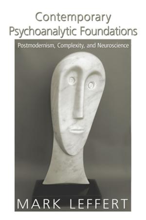 Cover of the book Contemporary Psychoanalytic Foundations by 