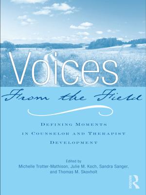 Cover of the book Voices from the Field by Sedat Mulayim, Miranda Lai