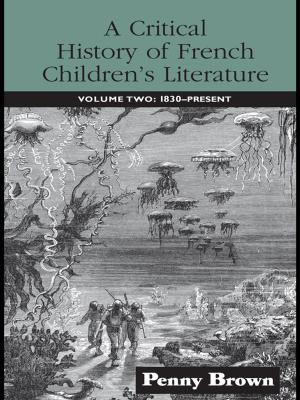 Cover of the book A Critical History of French Children's Literature by Kenneth B. Kahn