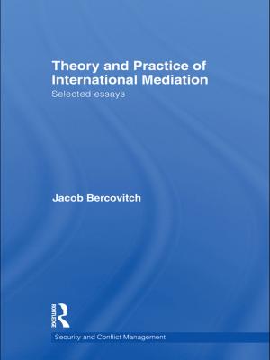 Cover of the book Theory and Practice of International Mediation by Joseph S. Nye Jr.