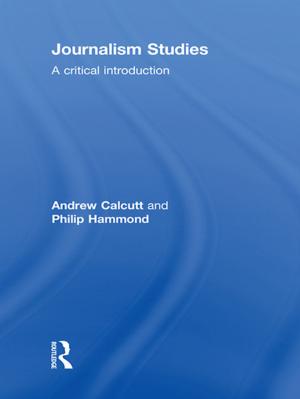 Cover of the book Journalism Studies by Bill Schroeder