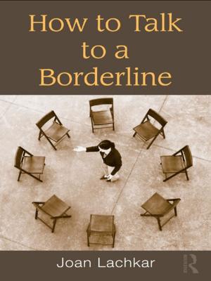 Cover of the book How to Talk to a Borderline by Rosemary Thompson