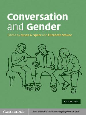 Cover of the book Conversation and Gender by Donald R. Rothwell, Stuart Kaye, Afshin Akhtarkhavari, Ruth Davis