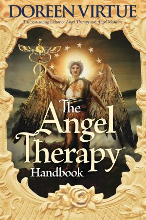 Cover of the book The Angel Therapy Handbook by Robert Holden, Ph.D.