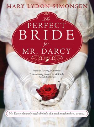 Book cover of The Perfect Bride for Mr. Darcy