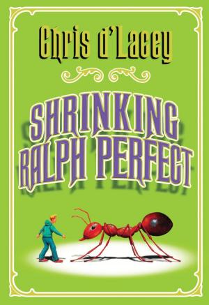 Cover of the book Shrinking Ralph Perfect by Jan Burchett, Sara Vogler