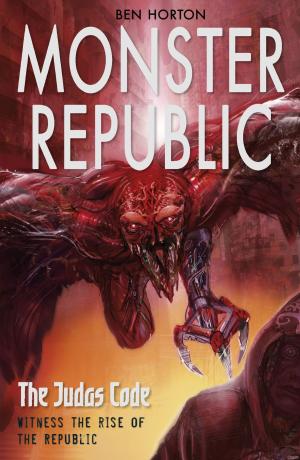 bigCover of the book Monster Republic: The Judas Code by 
