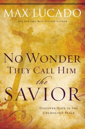 Cover of the book No Wonder They Call Him the Savior - by Jeremy Lott
