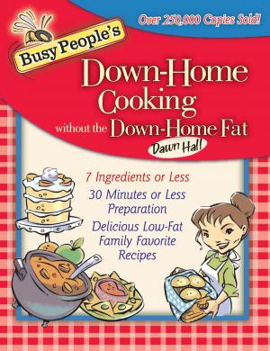 Cover of the book Busy People's Down-Home Cooking Without the Down-Home Fat by Anthony Rubino