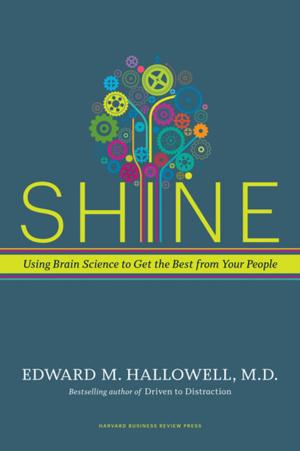 Cover of the book Shine by Karen Dillon, Harvard Business Review, Amy Gallo