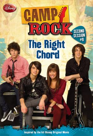 Cover of the book Camp Rock: Second Session: The Right Chord by Bart King