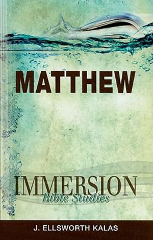 Cover of the book Immersion Bible Studies: Matthew by Adam Hamilton, Dan Entwistle