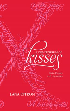 bigCover of the book A Compendium of Kisses by 
