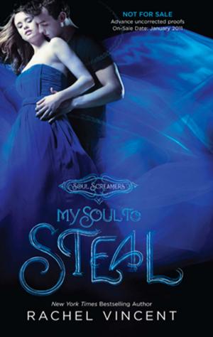 Cover of the book My Soul to Steal by Tawny Weber, Jo Leigh, Debbi Rawlins, Leslie Kelly
