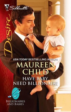Cover of the book Have Baby, Need Billionaire by Sheri WhiteFeather