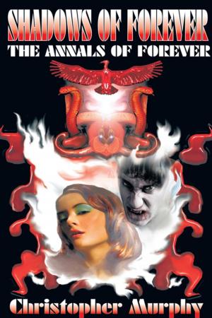 Cover of the book Shadows of Forever by Dwight E. Vilhauer