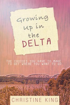 Cover of the book Growing up in the Delta by Stephen Stuart