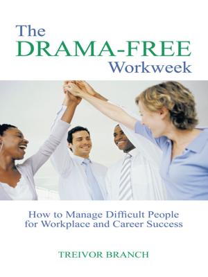 Cover of the book The Drama-Free Workweek by Violet Grayson