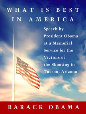 Cover of the book What Is Best in America by Deborah Parker, Mark Parker