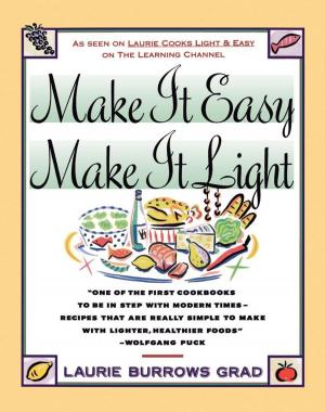 Cover of the book Make it Easy, Make it Light by Guru Dharma Singh Khalsa, M.D.