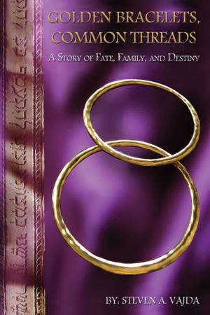 Cover of the book Golden Bracelets Common Threads by Katy Jay