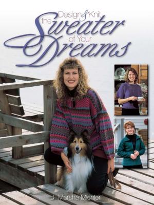 Cover of the book Design & Knit the Sweater of Your Dreams by Melanie Doerman