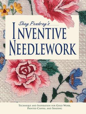 Book cover of Shay Pendray's Inventive Needlework