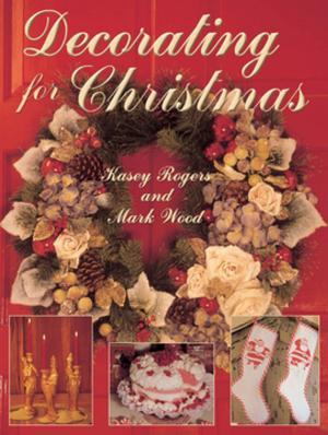 Cover of the book Decorating for Christmas by Jerry Yarnell