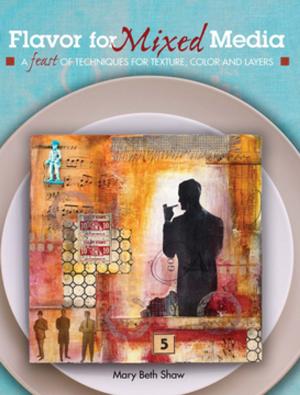 Cover of the book Flavor for Mixed Media by Jessica Morrell