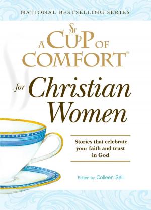 Cover of the book A Cup of Comfort for Christian Women by Suzie Heumann