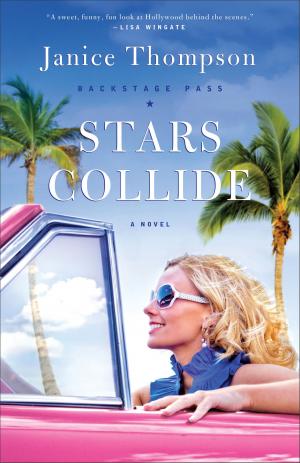 Cover of the book Stars Collide (Backstage Pass Book #1) by Richard Clark Kroeger, Catherine Clark Kroeger