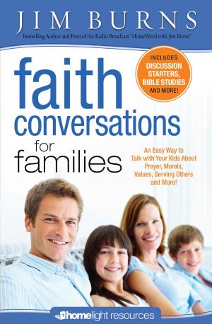Cover of the book Faith Conversations for Families (Homelight Resources) by Peter Newman