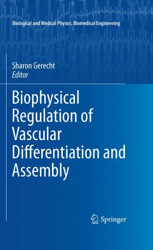 Cover of Biophysical Regulation of Vascular Differentiation and Assembly