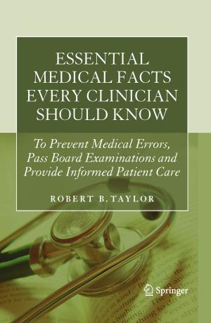 Cover of the book Essential Medical Facts Every Clinician Should Know by Gary F. Birkenmeier, Jae Keol Park, S Tariq Rizvi
