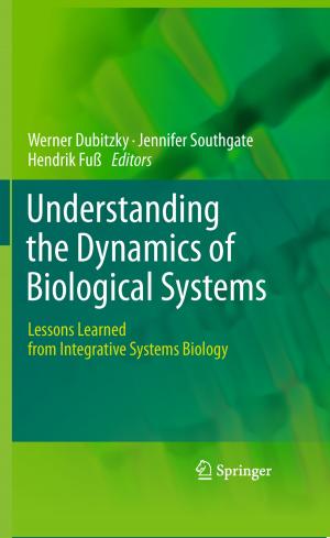 Cover of the book Understanding the Dynamics of Biological Systems by A.K. David, T.A. Jr. Johnson, D.M. Phillips, J.E. Scherger