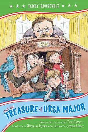Cover of the book Teddy Roosevelt and the Treasure of Ursa Major by Morgan Matson