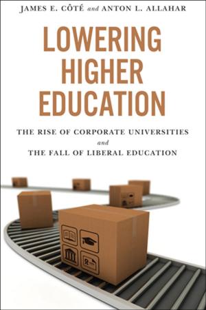 Book cover of Lowering Higher Education