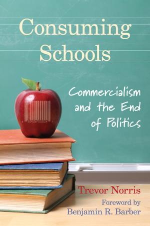Cover of the book Consuming Schools by Ivan Bernier, Andrée Lajoie